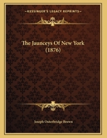 The Jaunceys Of New York 1167155955 Book Cover