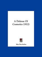 A Defence of Cosmetics (Classic Reprint) B0BM8CVVQC Book Cover