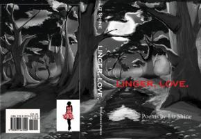 Linger, Love. 0997467002 Book Cover