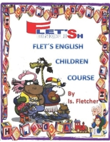 FLET'S ENGLISH CHILDREN COURSE null Book Cover