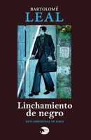Linchamiento de negro: Noir ambientado en Kenia (Spanish Edition) B0DF35FQWN Book Cover