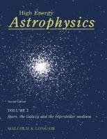 High Energy Astrophysics 0521434394 Book Cover