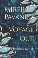 Voyage Out: The Complete Series 1695097726 Book Cover