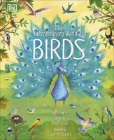 The Extraordinary World of Birds 0241529050 Book Cover