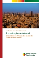 A Construcao Do Informal 3639897811 Book Cover