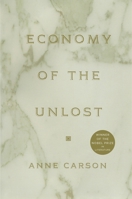 Economy of the Unlost 0691091757 Book Cover