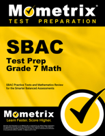 SBAC Test Prep Grade 7 Math: SBAC Practice Tests and Mathematics Review for the Smarter Balanced Assessments 1516730917 Book Cover