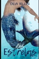 Das Estrelas B08G9Y89FG Book Cover