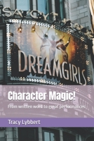 Character Magic! 1723288365 Book Cover