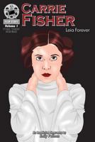 Carrie Fisher: Leia Forever: FilmStars Volume 1 1938438795 Book Cover