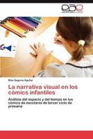 La Narrativa Visual En Los Comics Infantiles 3845487410 Book Cover