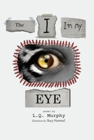 The I in my Eye 0578979764 Book Cover