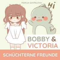 Bobby & Victoria: Schüchterne Freunde B0BF333L13 Book Cover
