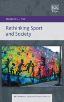 Rethinking Sport and Society (Rethinking Research and Theory series) 1803926813 Book Cover
