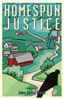 Homespun Justice 1593307519 Book Cover