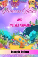 Princess Naila And The Sea Animals (Little Princesses) 191745208X Book Cover