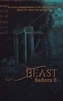 Beast: An erotic reinterpretation of the classic story of BEAUTY AND THE BEAST. 1687575665 Book Cover