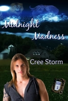 Midnight Madness 1726892972 Book Cover