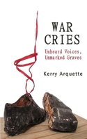 War Cries 0997806257 Book Cover