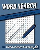 Journey Book of word Search 1499314760 Book Cover