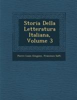 Storia Della Letteratura Italiana, Volume 3 1288136498 Book Cover