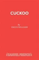 Cuckoo (Acting Edition) 0573016496 Book Cover
