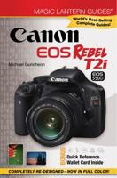 Magic Lantern Guides®: Canon EOS Rebel T2i/EOS 550D 1600597939 Book Cover