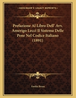 Prefazione Al Libro Dell' Avv. Amerigo Lecci Il Sistema Delle Pene Nel Codice Italiano 1160229864 Book Cover
