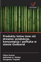 Produkty lesne inne niz drewno: produkcja, konsumpcja i polityka w stanie Gudzarat (Polish Edition) 6209885926 Book Cover