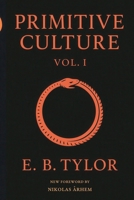 Primitive Culture, Volume I: The Origins of Culture 9358715618 Book Cover