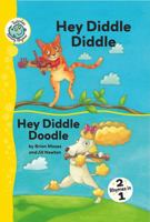 Hey Diddle Diddle and Hey Diddle Doodle 0778778967 Book Cover