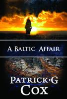 A Baltic Affair 0984668594 Book Cover