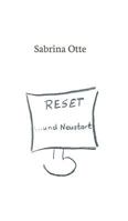 Reset ... Und Neustart 3734560918 Book Cover