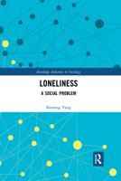 Loneliness: A Social Problem 0367660911 Book Cover