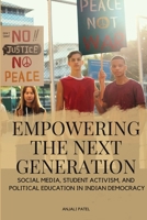 Empowering the Next Generation 0251586227 Book Cover