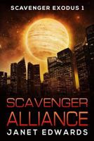 Scavenger Alliance 1546640223 Book Cover