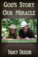 God's Story Our Miracle 1976361052 Book Cover