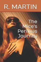 The Mice's Perilous Journey B0FRF3F6CK Book Cover