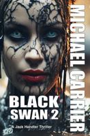 Black Swan 2 (Jack Unchained) 1936092255 Book Cover
