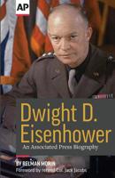 Dwight D. Eisenhower: An Associated Press Biography 1733846204 Book Cover