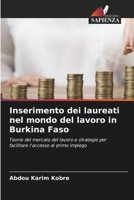 Inserimento dei laureati nel mondo del lavoro in Burkina Faso (Italian Edition) 6207939328 Book Cover