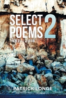 Select Poems 2 : 1987 - 2018 1796074586 Book Cover