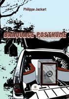 Braquage posthume B0B8MBP2T8 Book Cover