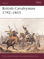British Cavalryman 1792-1815 (Warrior) 1855323648 Book Cover