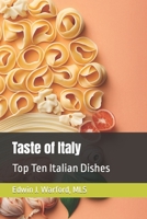 Taste of Italy: Top Ten Italian Dishes B0BW2MGWB7 Book Cover