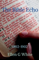 The Bible Echo 1638863016 Book Cover