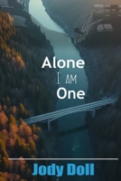 Alone I am one (Wading through the Rubicon) B0C5P5895Z Book Cover