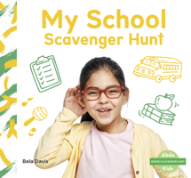 My School Scavenger Hunt 1098261569 Book Cover