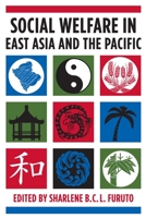 Social Welfare in East Asia and the Pacific 0231157150 Book Cover