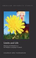 Limits and Life; Meaning and Metaphors in the Religious Language of Iceland 1433117037 Book Cover